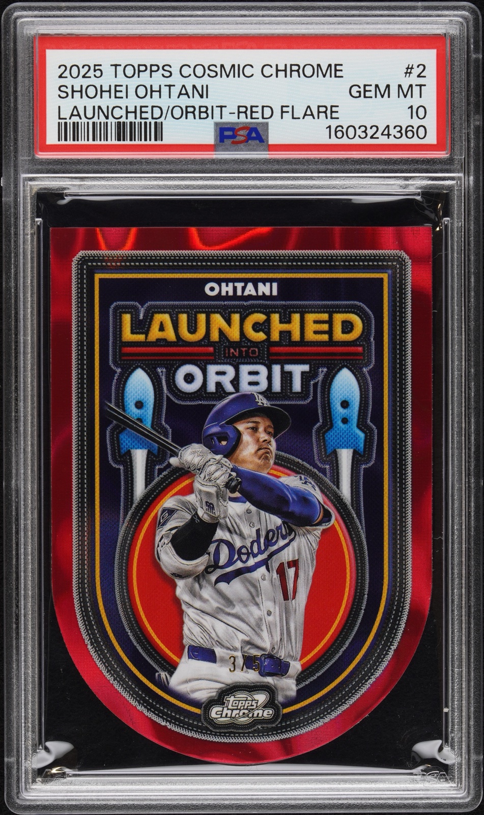 2025 TOPPS COSMIC CHROME LAUNCHED INTO ORBIT #2 SHOHEI OHTANI LAUNCHED/ORBIT-RED FLARE /5